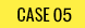 CASE5